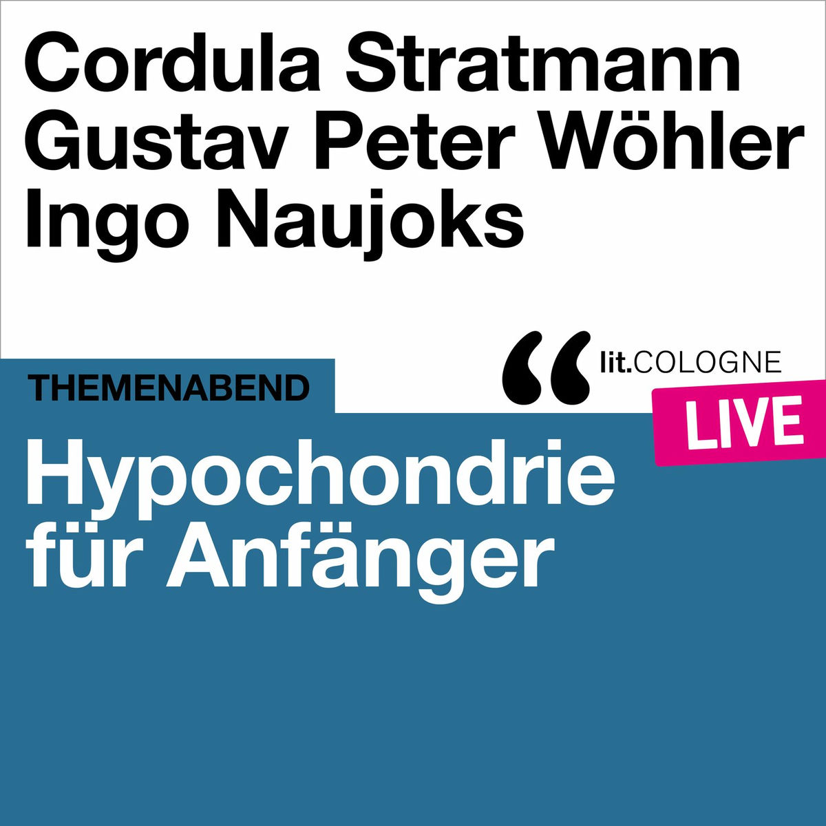 Album cover of Hypochondrie für Anfänger - lit.COLOGNE live