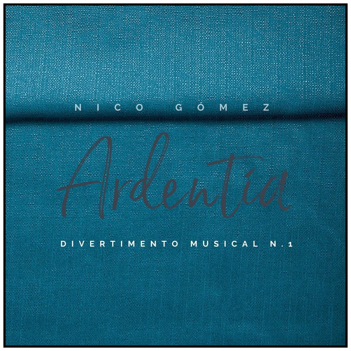 Album cover of Ardentía: Divertimento Musical (No.1)