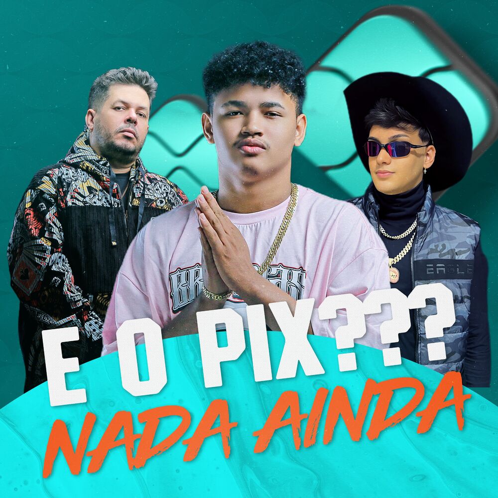Picture of E o Pix, Nada Ainda