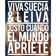 Justo Cuando El Mundo Apriete
