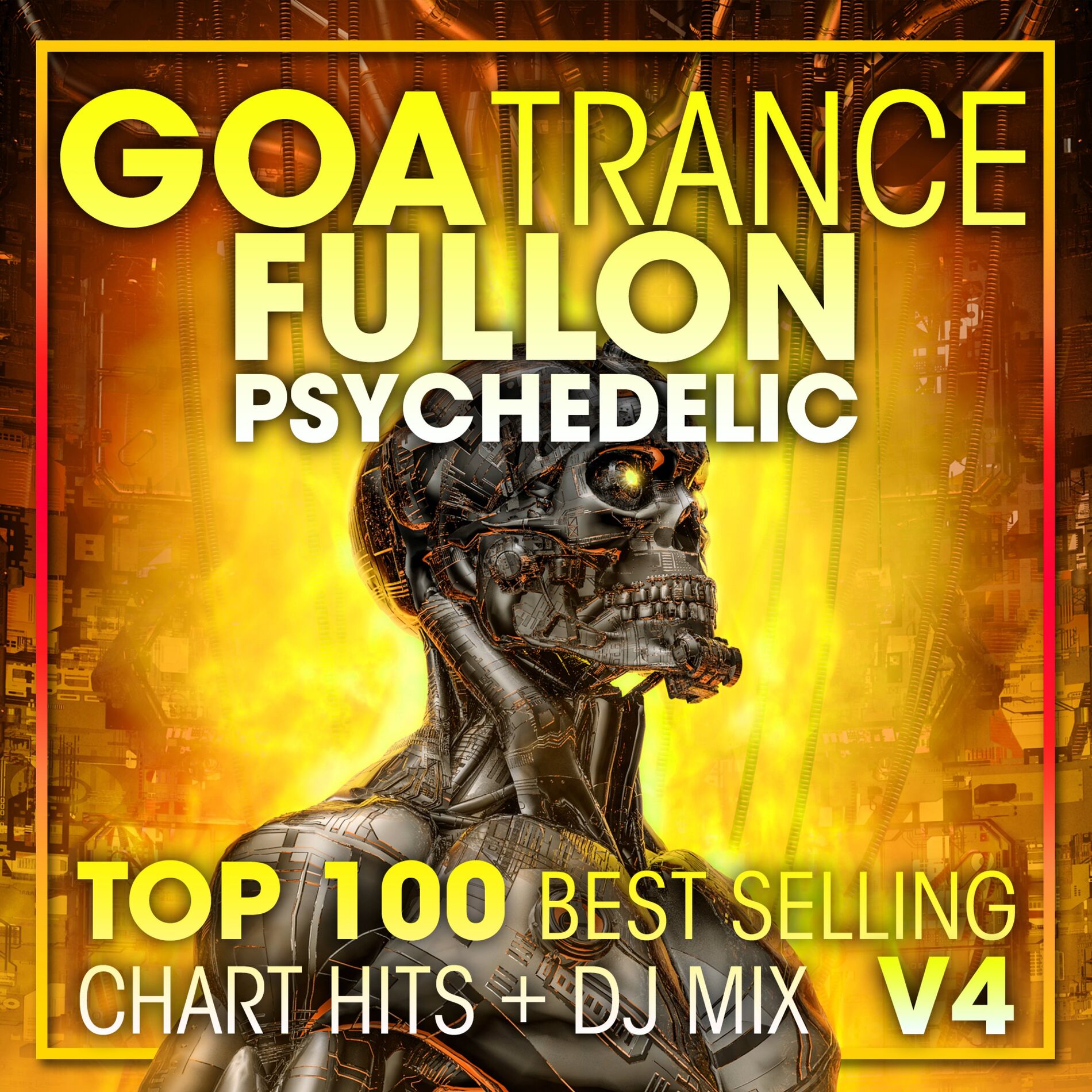 Album cover of Goa Trance Fullon Psychedelic Top 100 Best Selling Chart Hits + DJ Mix V4