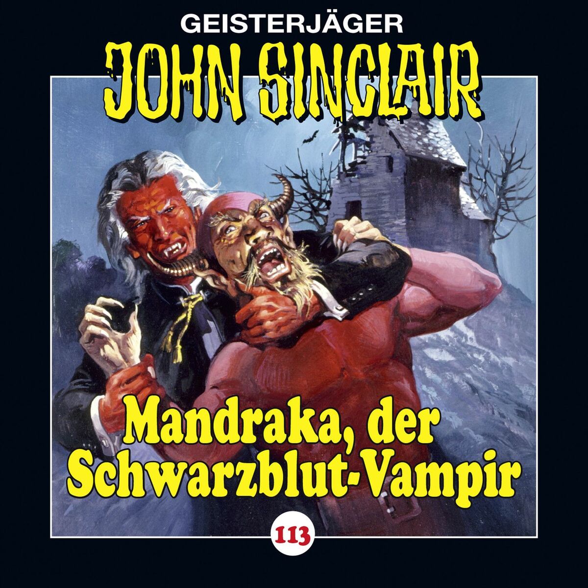 Album cover of Folge 113: Mandraka, der Schwarzblut-Vampir, Kapitel 1