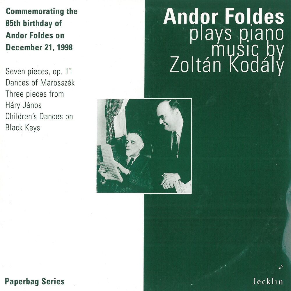 Picture of Andor Foldes Plays Piano Music by Zoltán Kodály