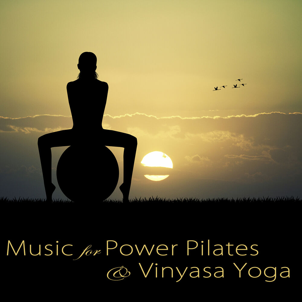 Picture of Music for Power Pilates & Vinyasa Yoga – Best Lounge Music & Relaxing Songs for Pilates Workout, Dynamic Yoga, Stretching, Yogalat