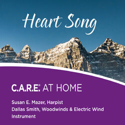 Cover of Heart Song: C.A.R.E. At Home