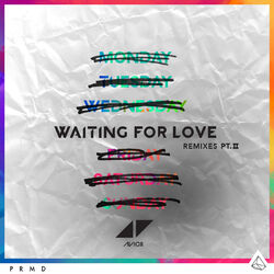 Cover of Waiting For Love (Remixes Pt. II)