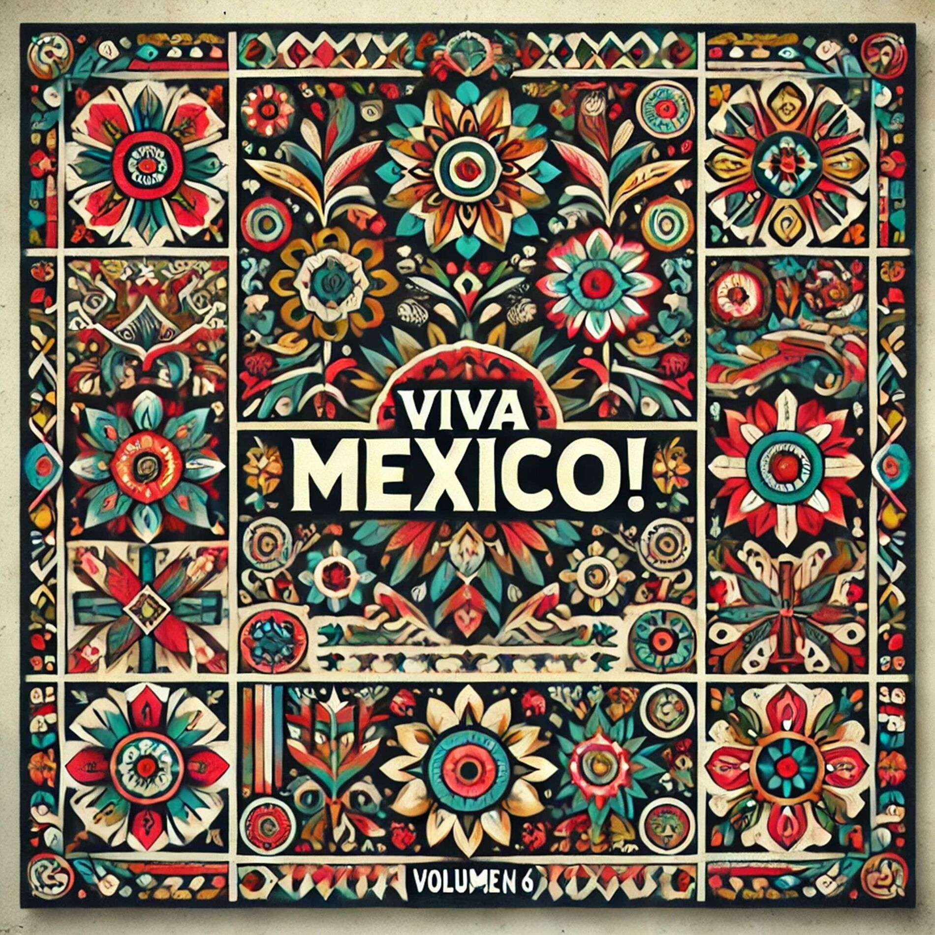 Album cover of ¡Viva México!, Vol. 6