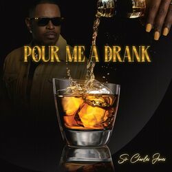 Cover of Pour Me a Drank