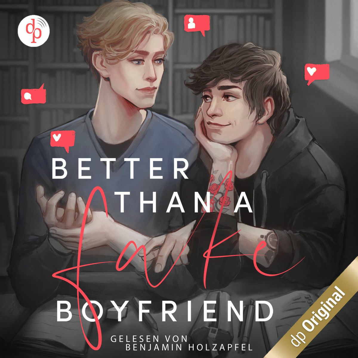 Album cover of Better than a Fake-Boyfriend (Ungekürzt)