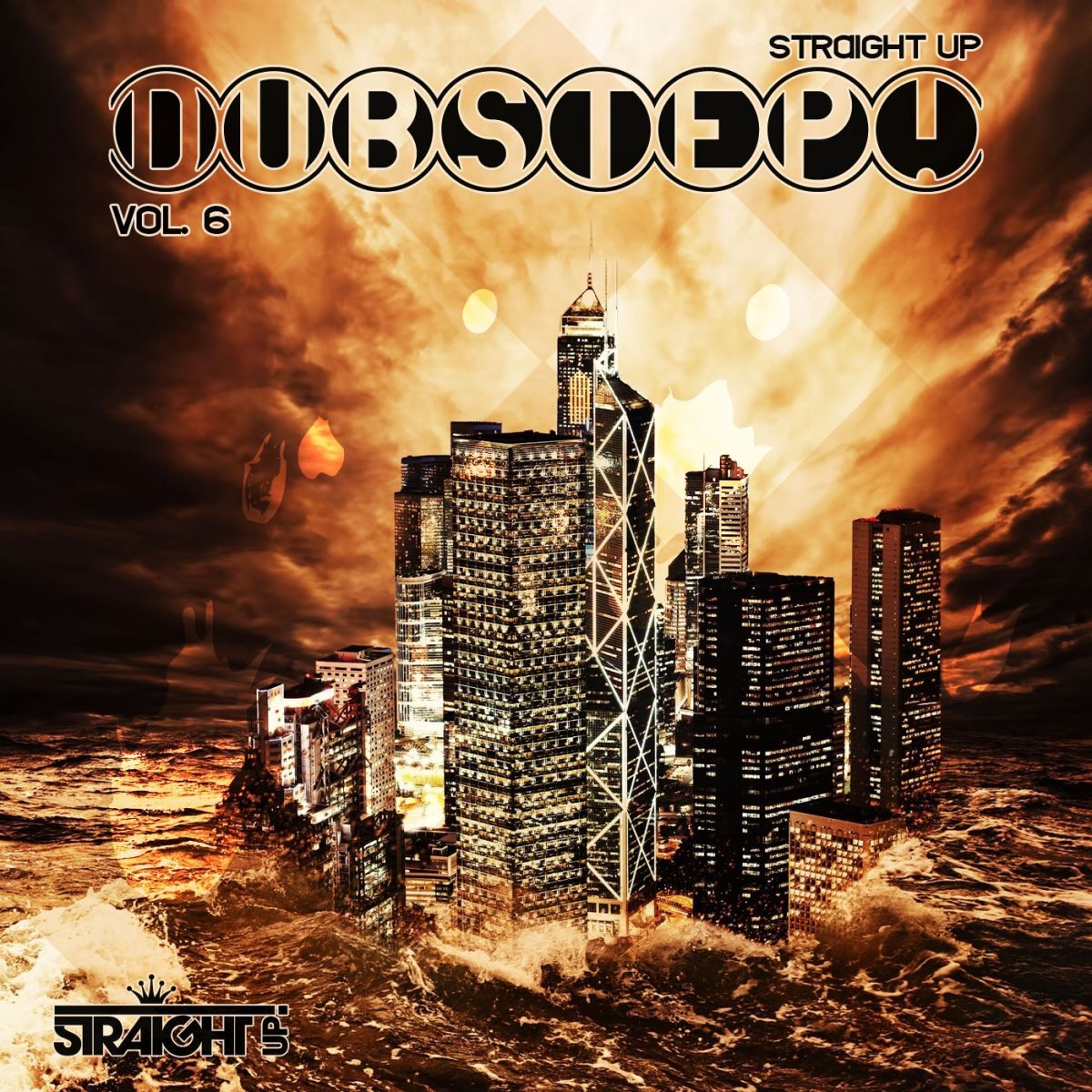 Album cover of Straight Up Dubstep! Vol. 6