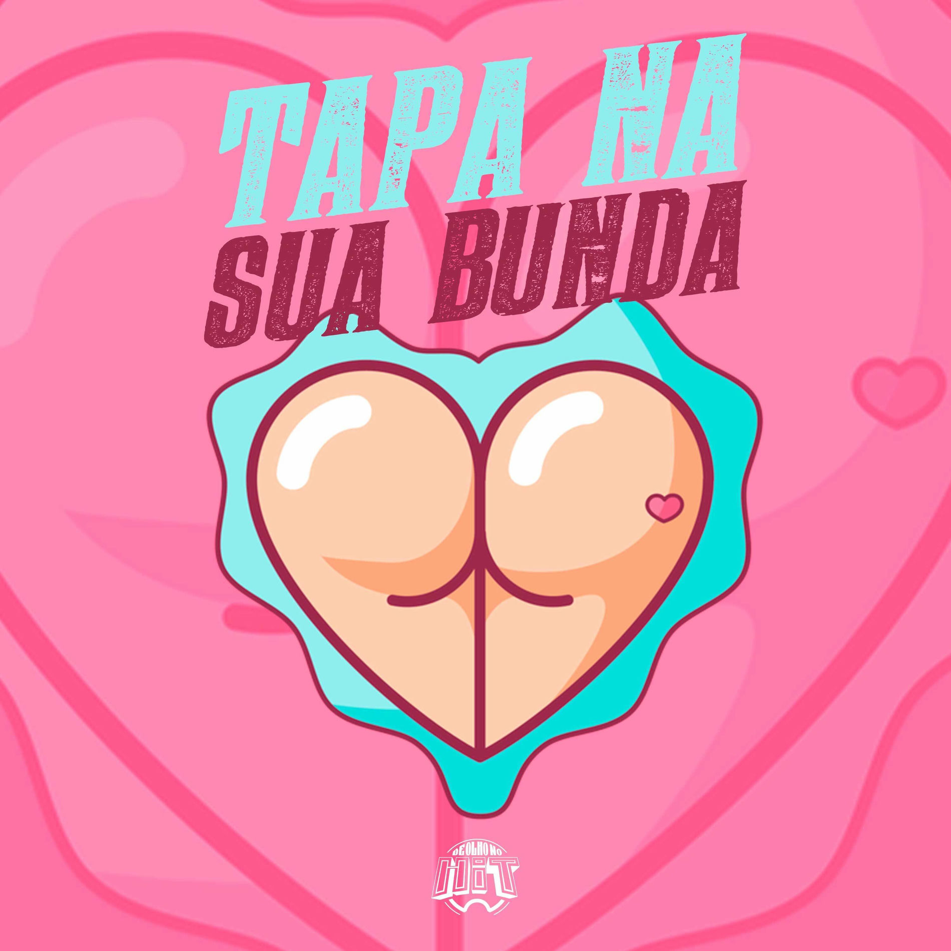 Album cover of Tapa na Sua Bunda