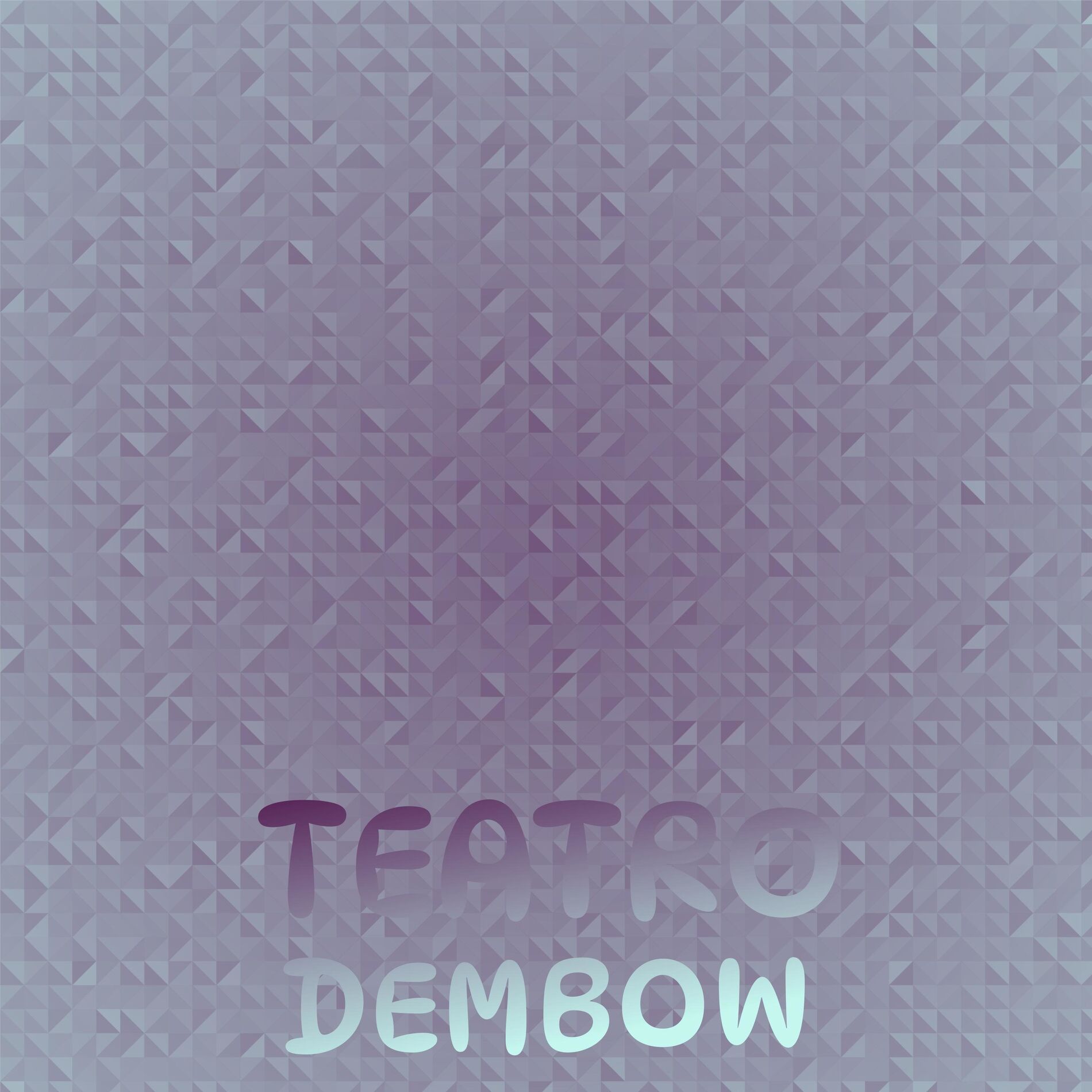Album cover of Teatro Dembow