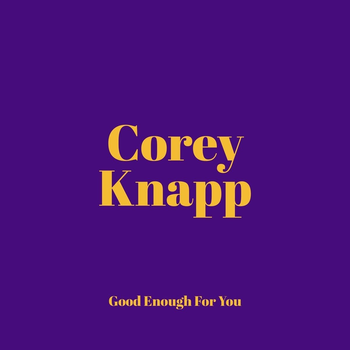 Album cover of Good Enough for You
