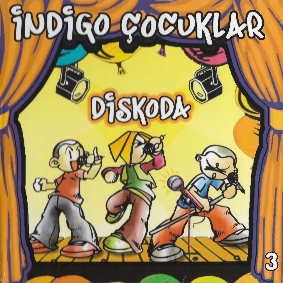Album cover of İndigo Çocuklar, Vol. 3 (Diskoda)