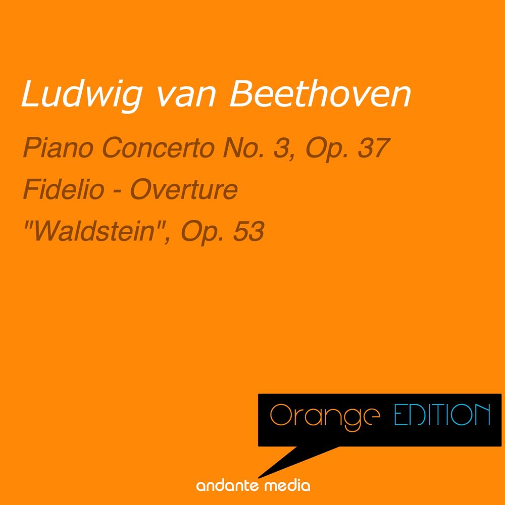Picture of Orange Edition - Beethoven: Piano Concerto No. 3, Op. 37 & Piano Sonata No. 21 "Waldstein", Op. 53