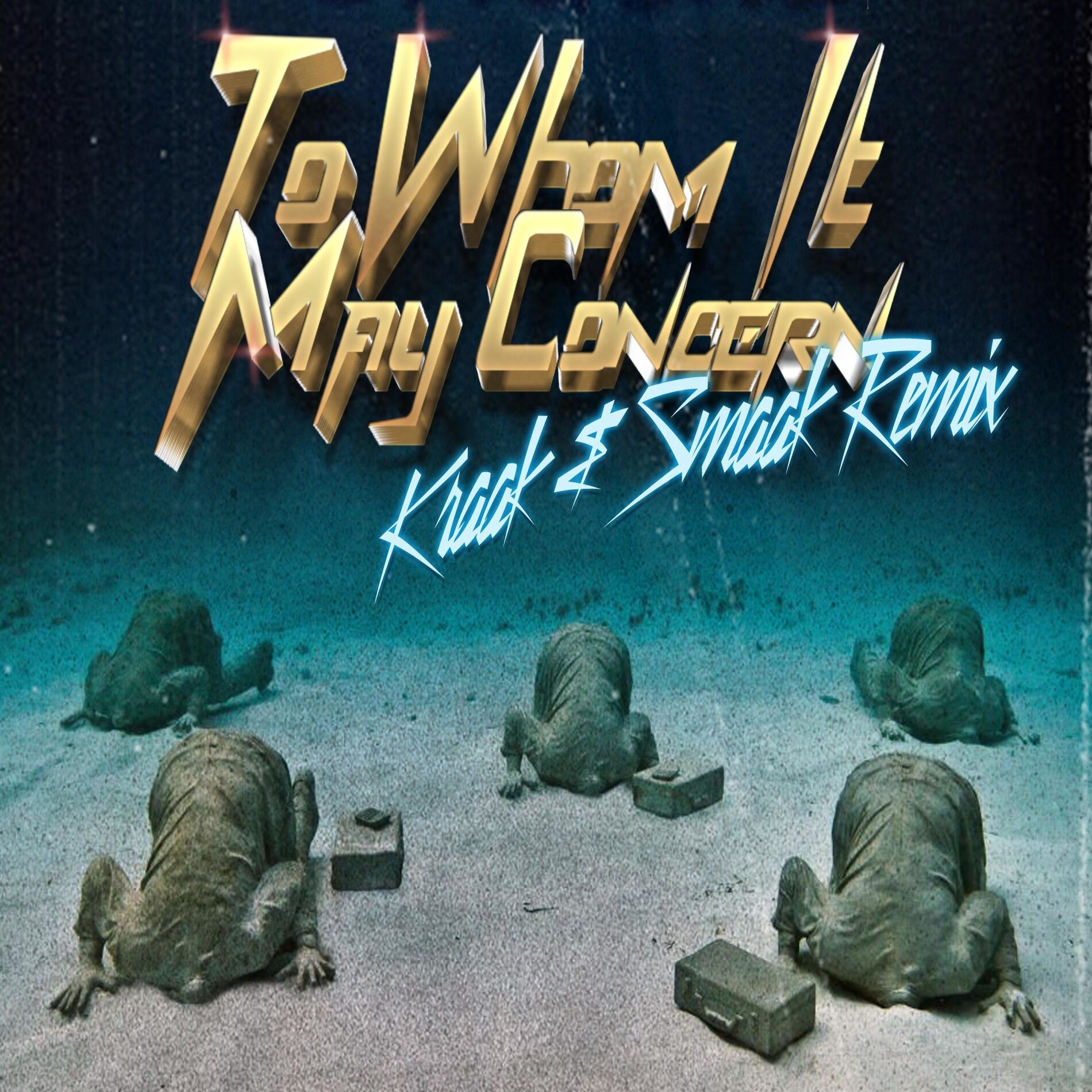 Album cover of To Whom It May Concern - Kraak & Smaak Remix