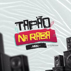 Cover of Tapão Na Raba (Remix)