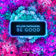 Be Good by Dillon Nathaniel album cover