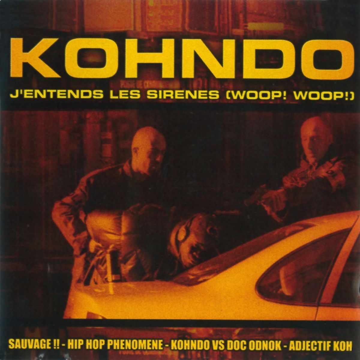 Album cover of J'entends les sirènes (Woop! Woop!)