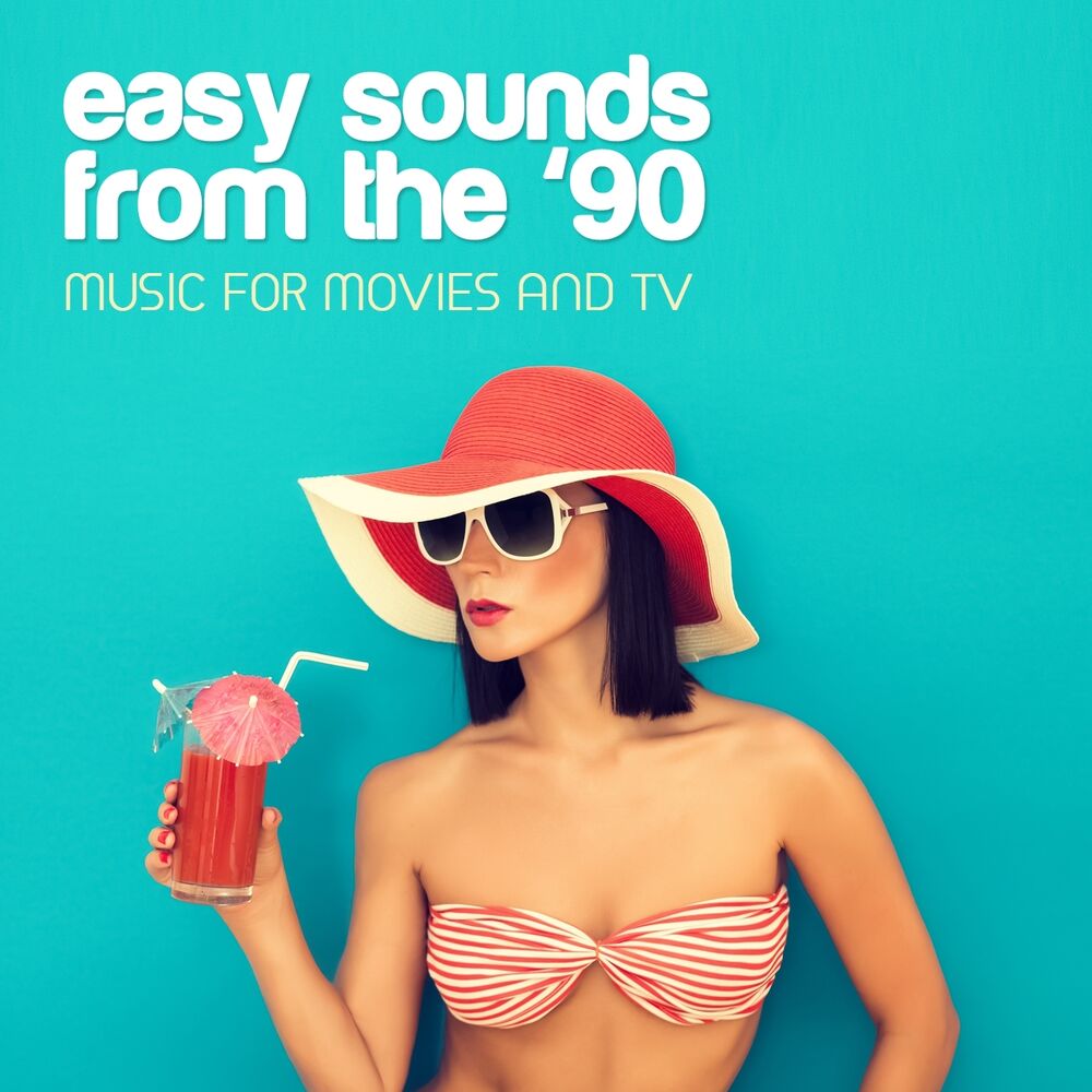 Picture of Easy Sounds from the '90: Music for Movies and TV