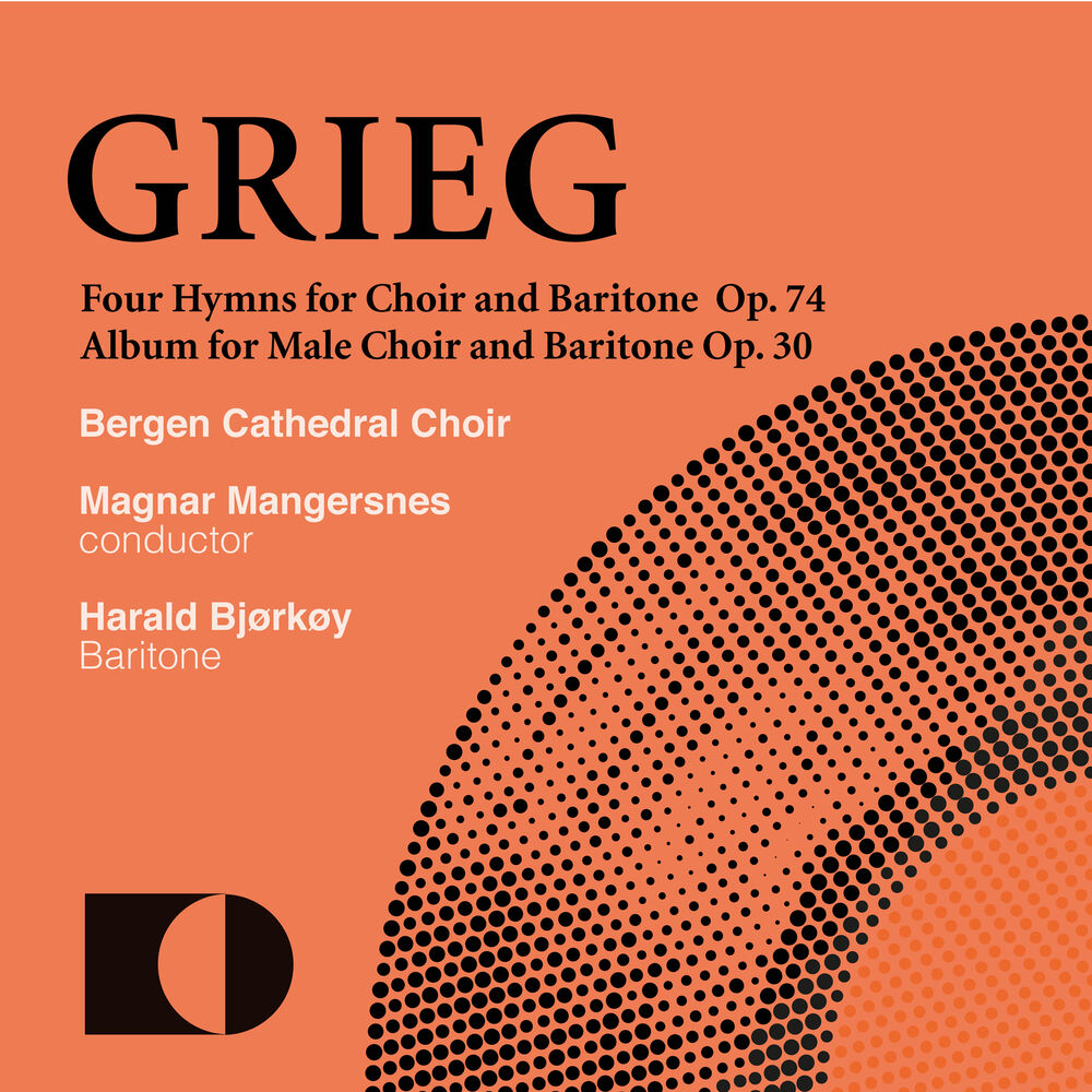 Picture of Edvard Grieg: Four Hymns for Mixed Choir and Baritone. Op. 74 / Album for Male Choir and Baritone. Op. 30