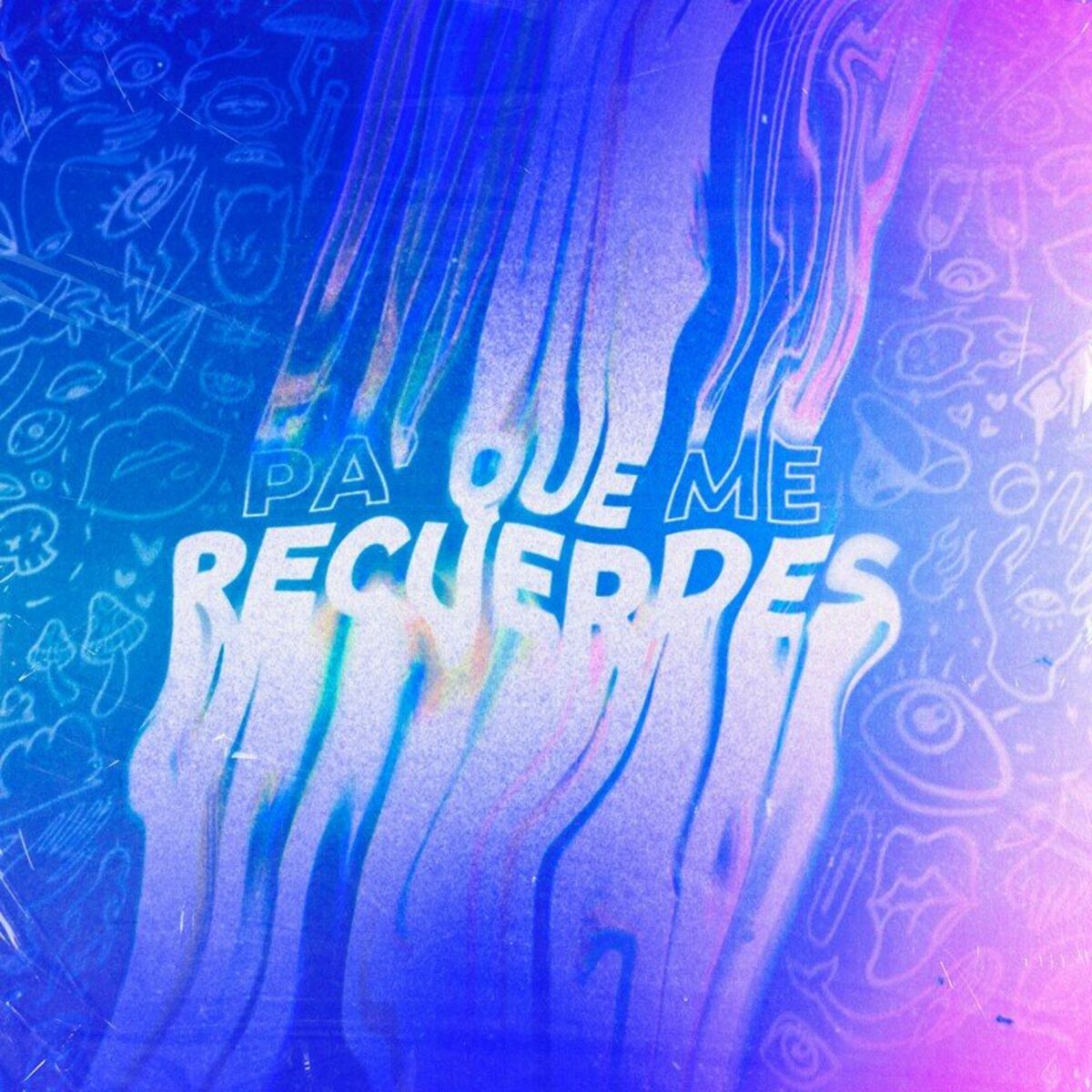 Album cover of Pa Que Me Recuerdes