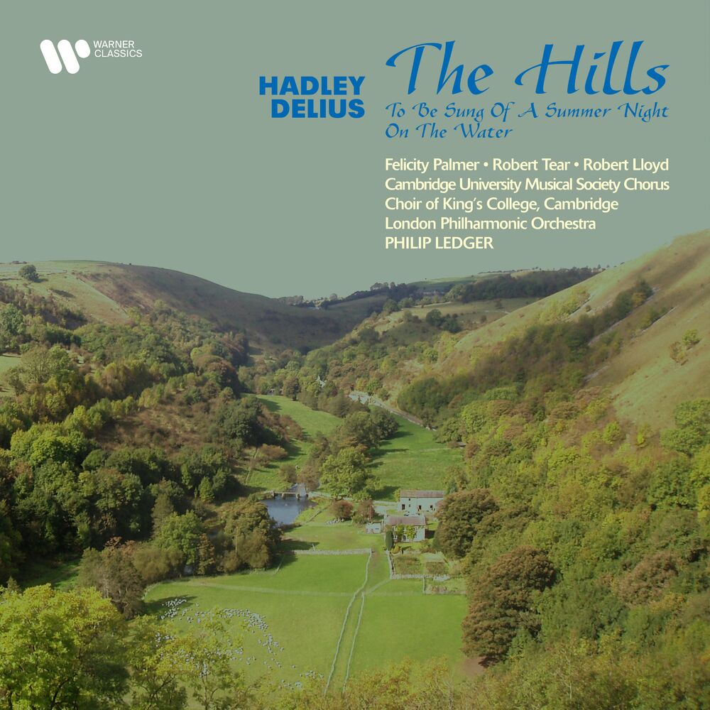 Picture of Hadley: The Hills - Delius: To Be Sung of a Summer Night on the Water