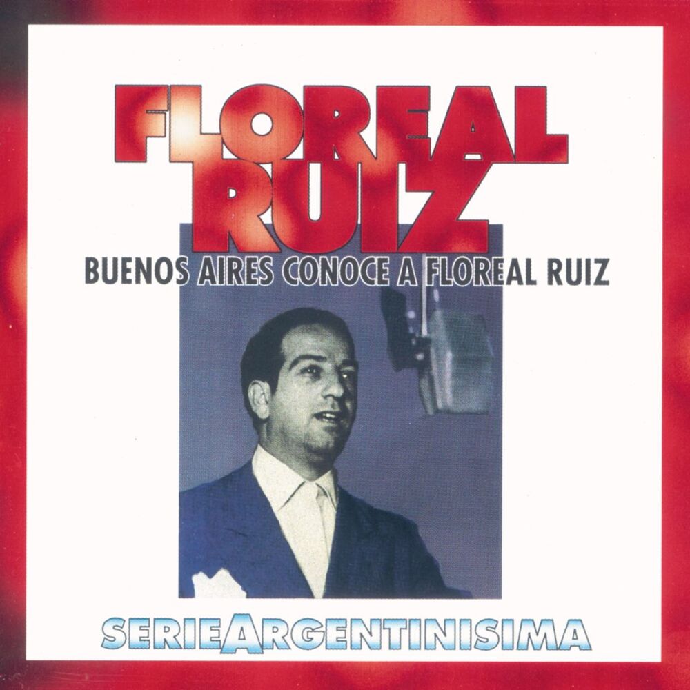 Picture of Buenos Aires Conoce A Floreal Ruiz - Serie Argentinisima