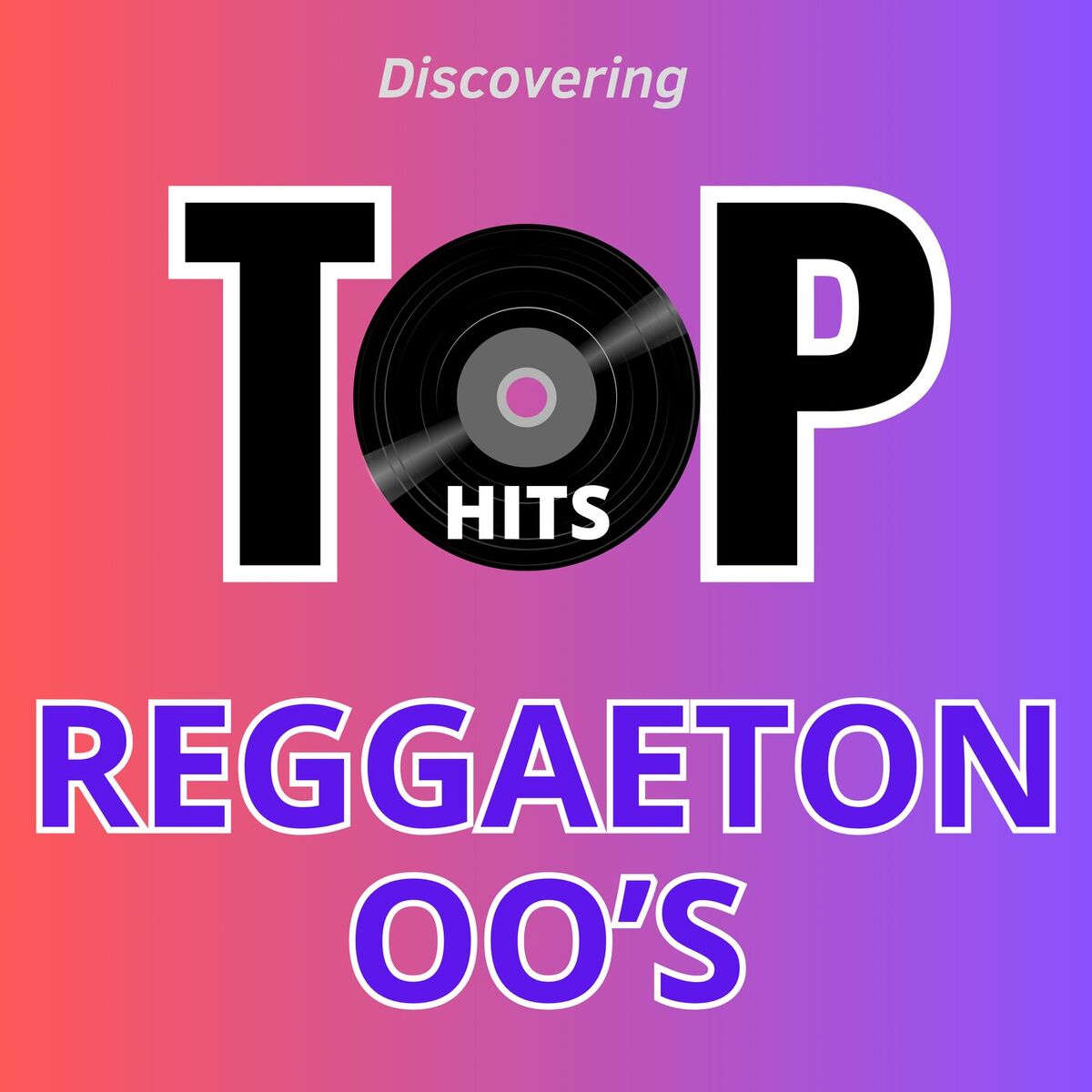 Album cover of Top Hits REGGAETON OO'S