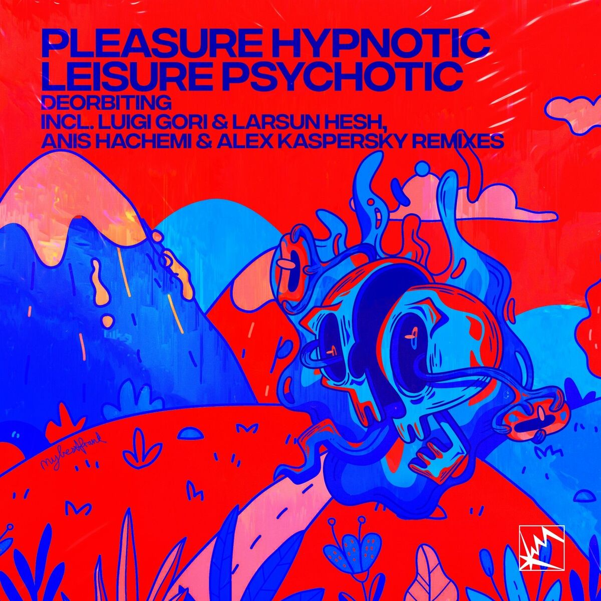 Album cover of Pleasure Hypnotic Leisure Psychotic