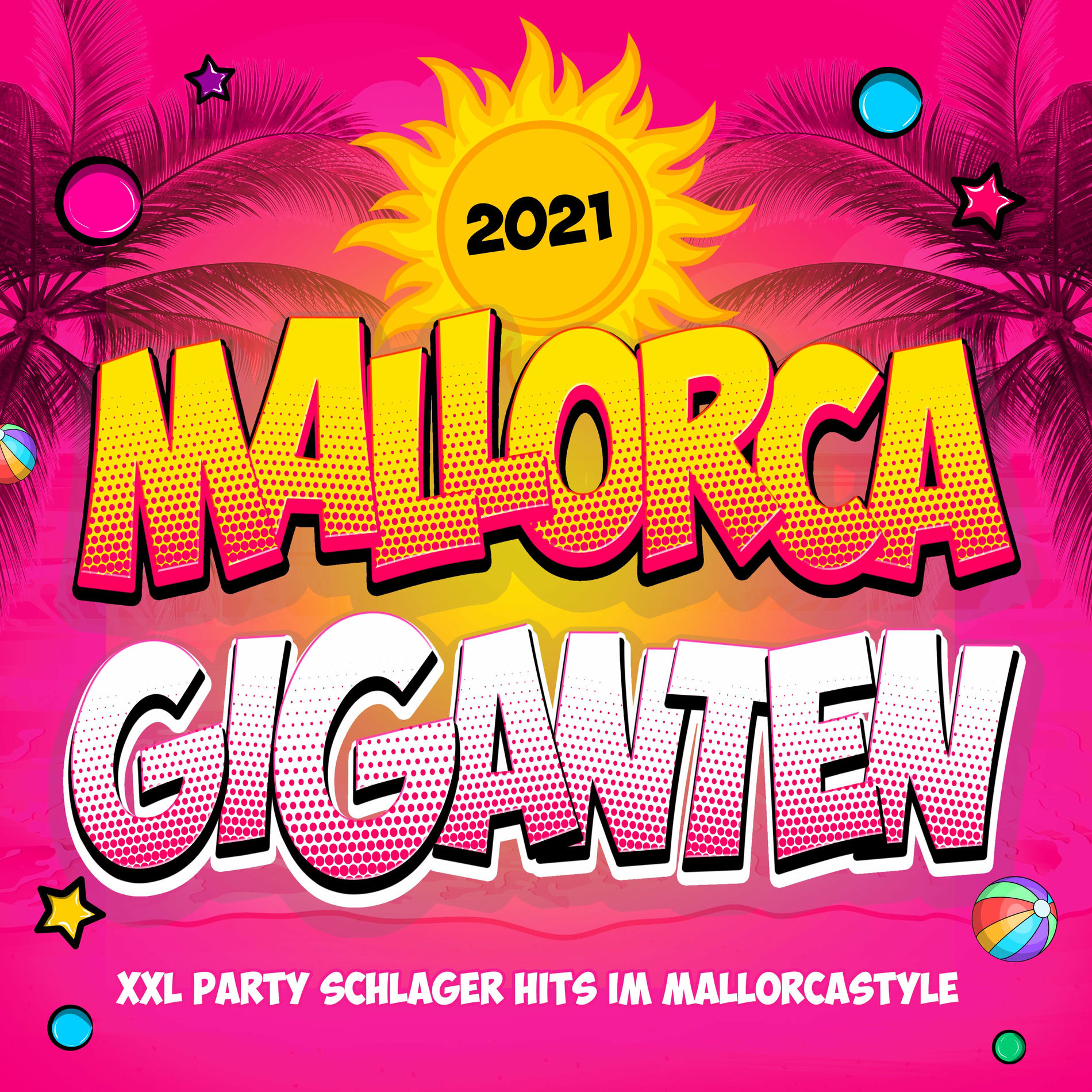 Album cover of Mallorca Giganten 2021 (XXL Party Schlager Hits im Mallorcastyle)