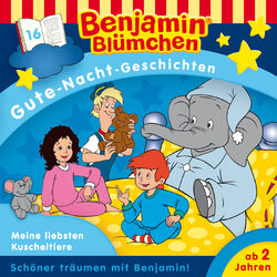 Cover of Gute-Nacht-Geschichten - Folge 16: Meine liebsten Kuscheltiere