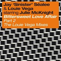 Cover of Bittersweet Love Affair, Pt. 2 (The Louie Vega Mixes)