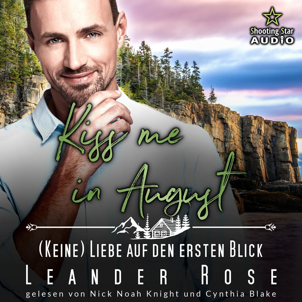 Album cover of Kiss me in August: (Keine) Liebe auf den ersten Blick - Kleinstadtliebe in Pinewood Bay, Band 8 (ungekürzt)