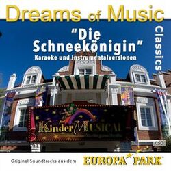 Cover of Dreams of Music Classics: Die Schneekönigin (Original Soundtracks aus dem Europa-Park Kindermusical)