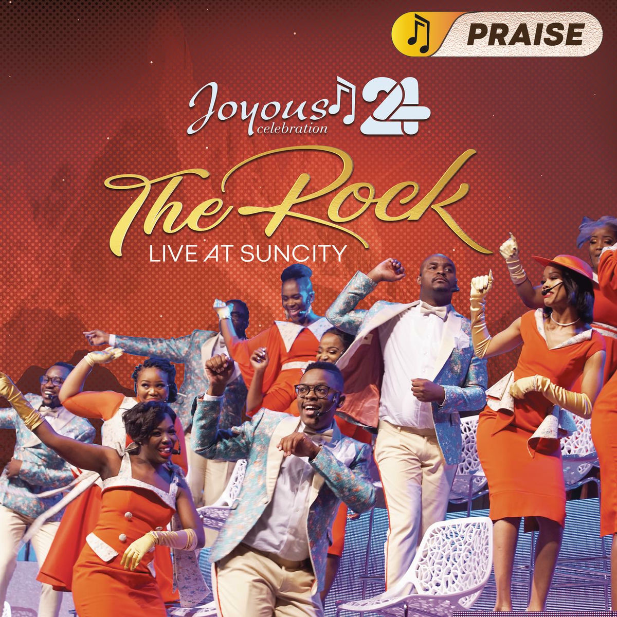 Album cover of Joyous Celebration 24 - THE ROCK: Live At Sun City - PRAISE