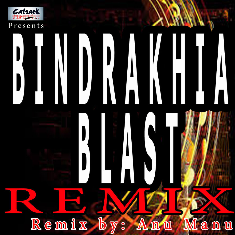 Picture of Bindrakhia Blast (Remix)