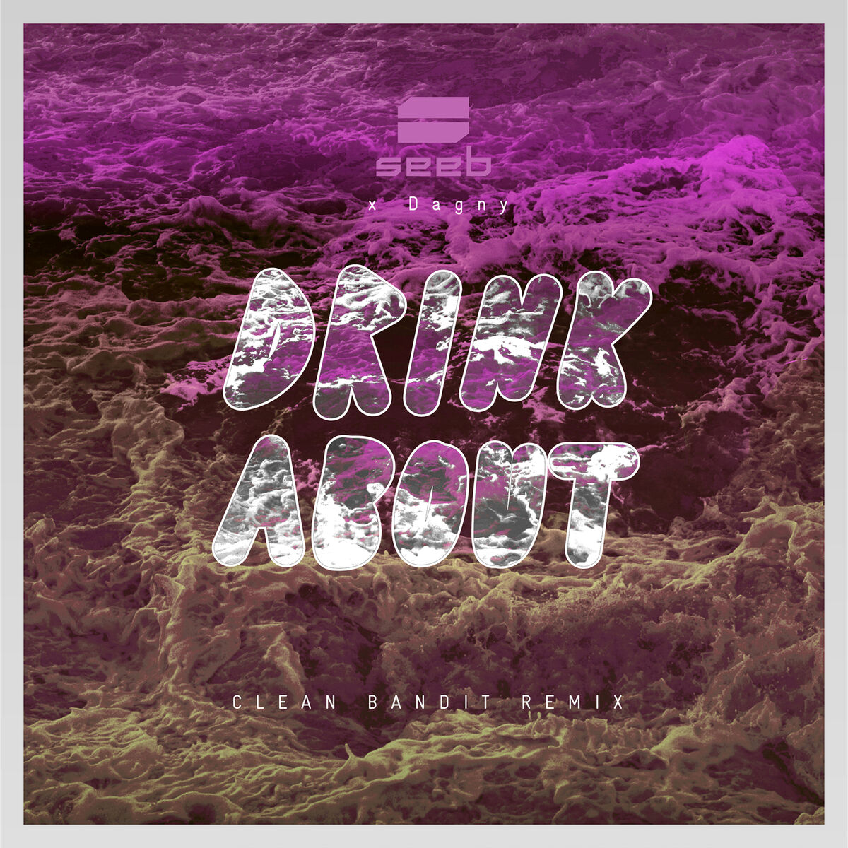 Album cover of Drink About (Clean Bandit Remix)