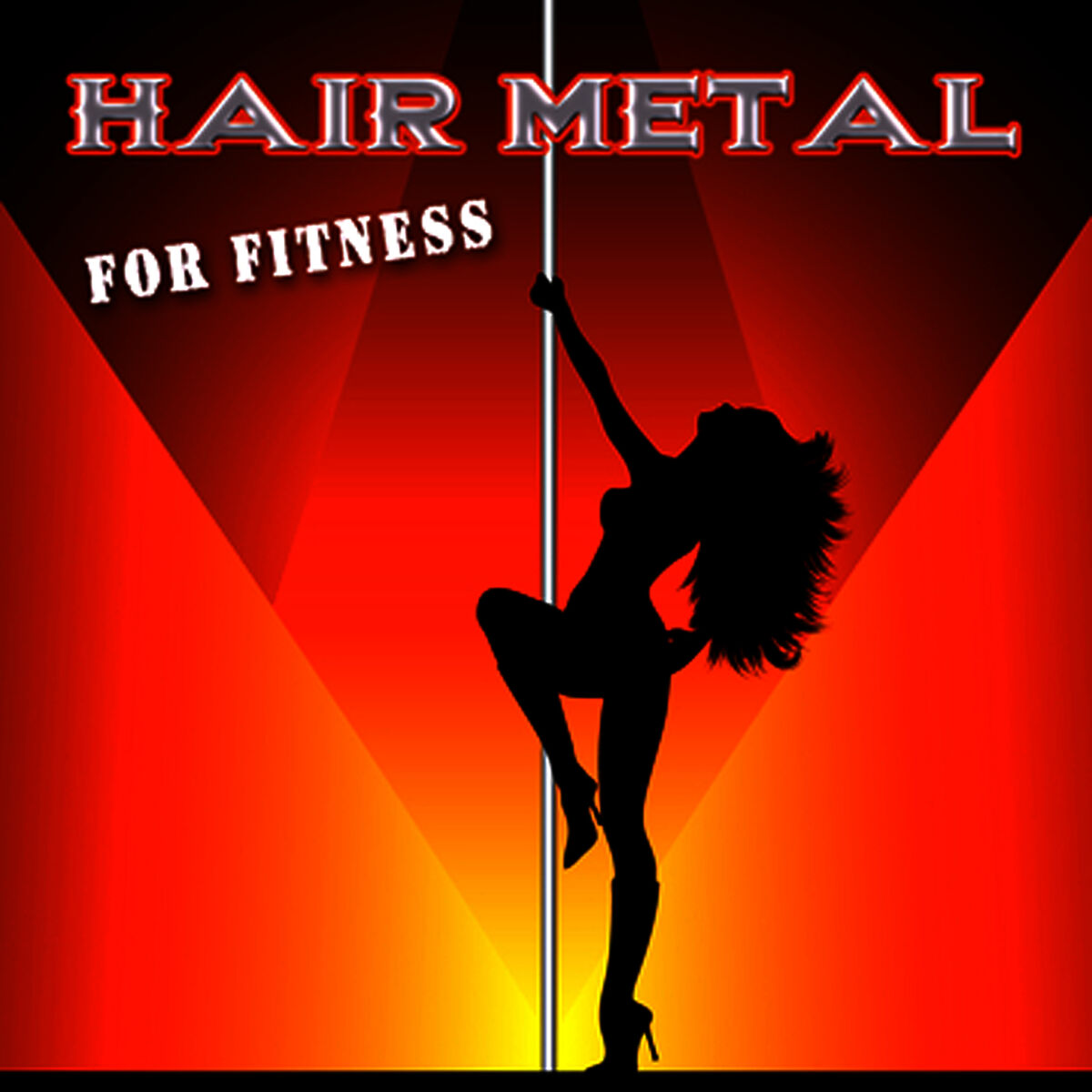 Album cover of Hair Metal For Fitness