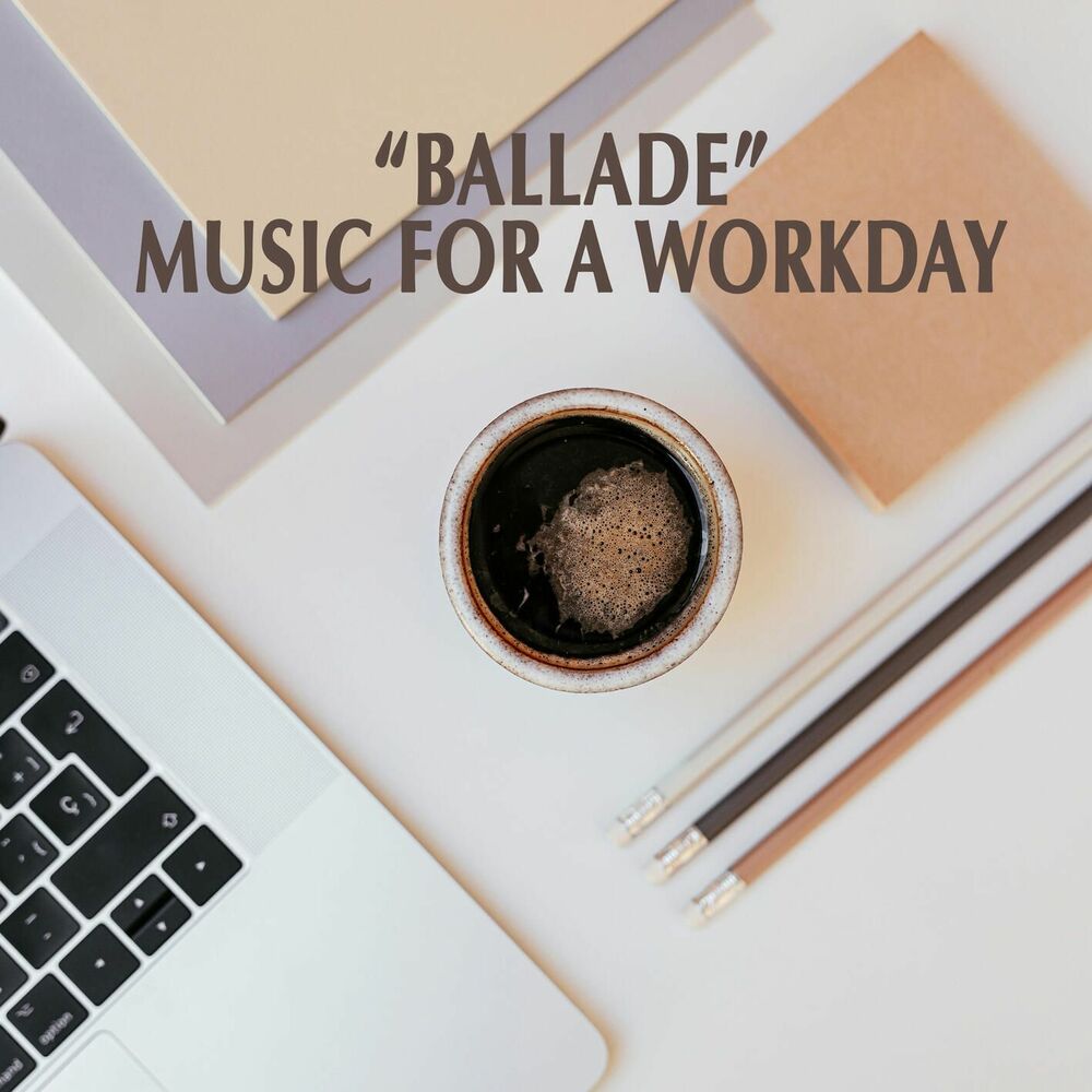 Picture of "Ballade" - Music for a Workday