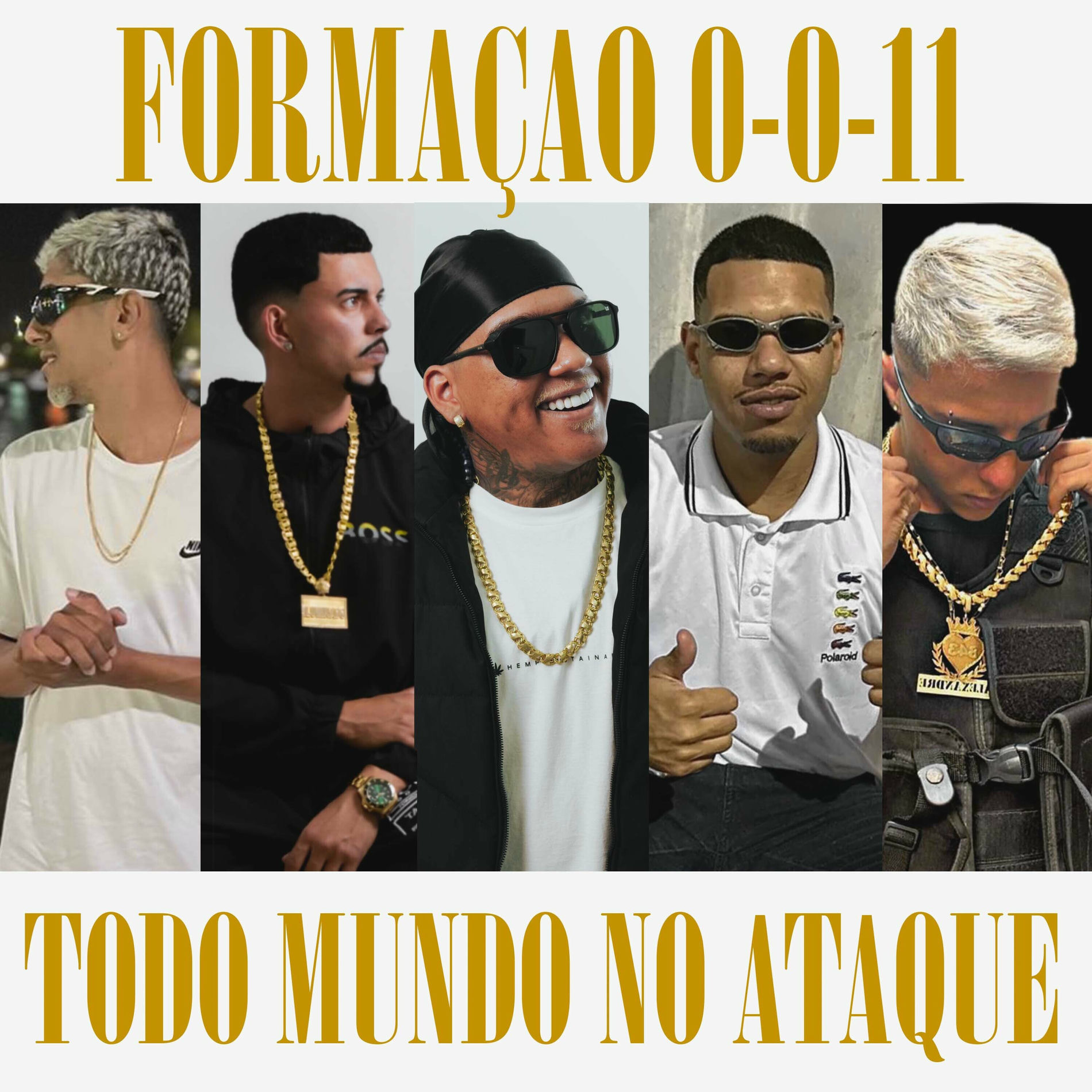 Album cover of Formação 0-0-11, Todo Mundo no Ataque