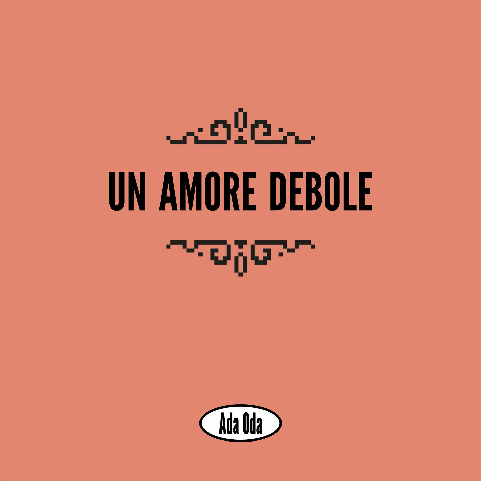 Album cover of Un Amore Debole
