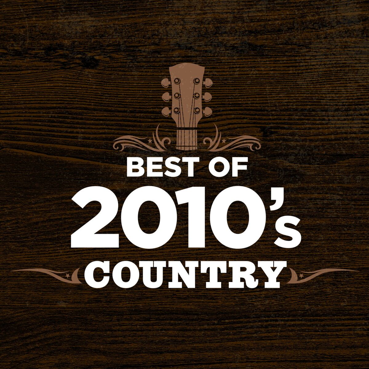 Album cover of Best Of 2010's Country