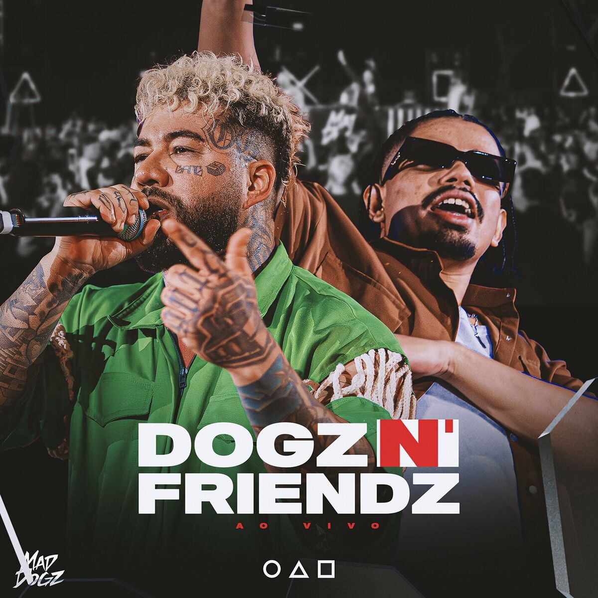 Album cover of Dogz N’ Friendz (Ao Vivo)