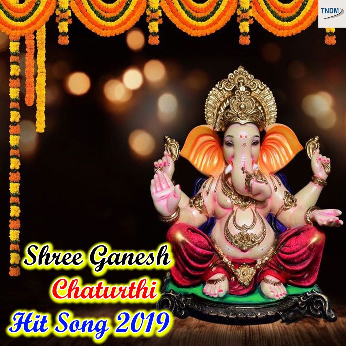 Album cover of Shree Ganesh Chaturthi Hit Song 2019
