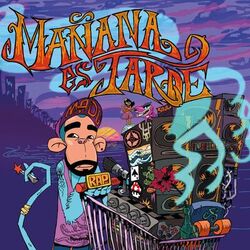 Cover of Mañana Es Tarde