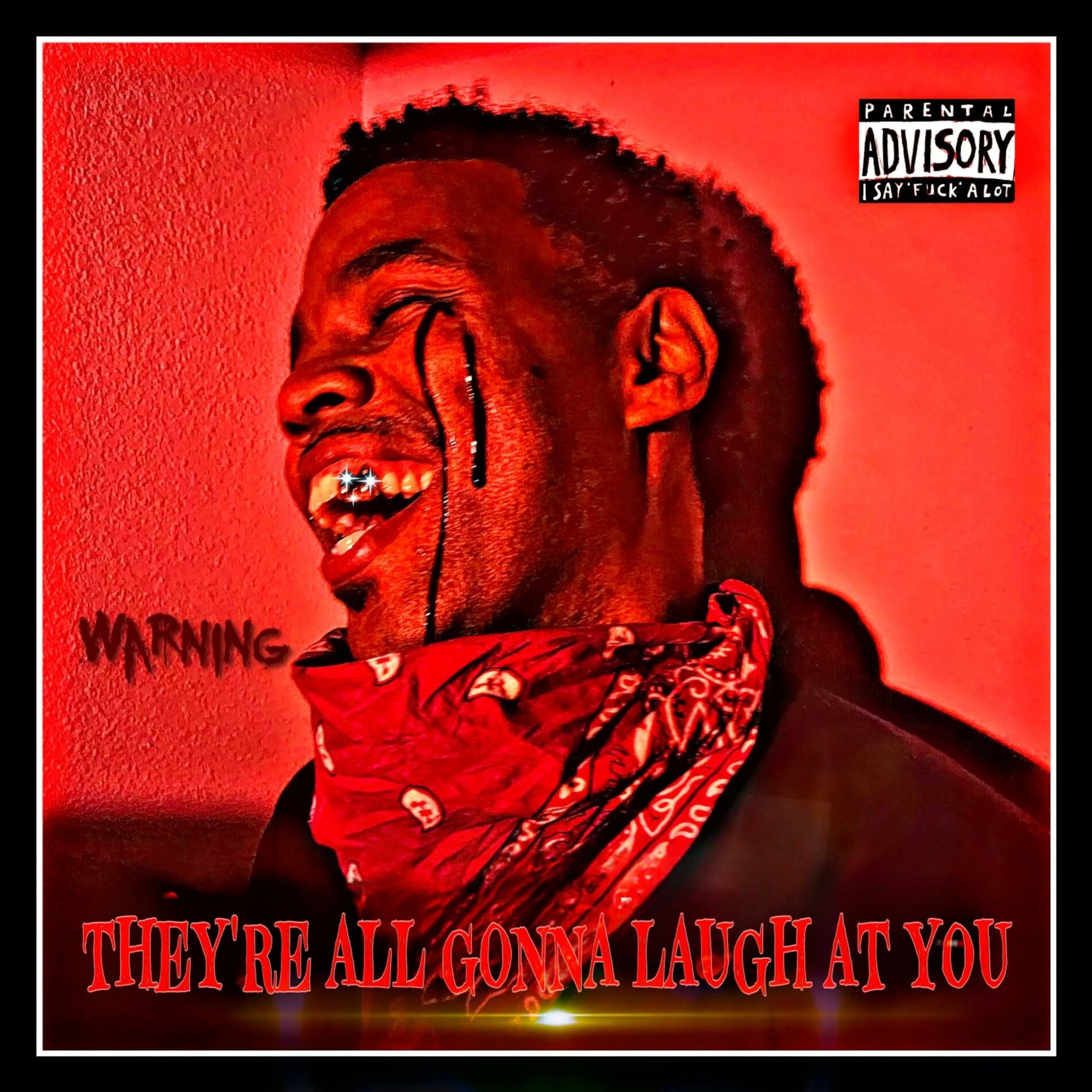 Album cover of They’re All Gonna Laugh At You