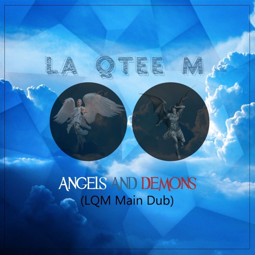 Picture of La Qtee M - Angels & Demons (LQM Dub Mix)