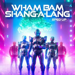 Cover of Wham Bam Shang-A-Lang (Sped Up)