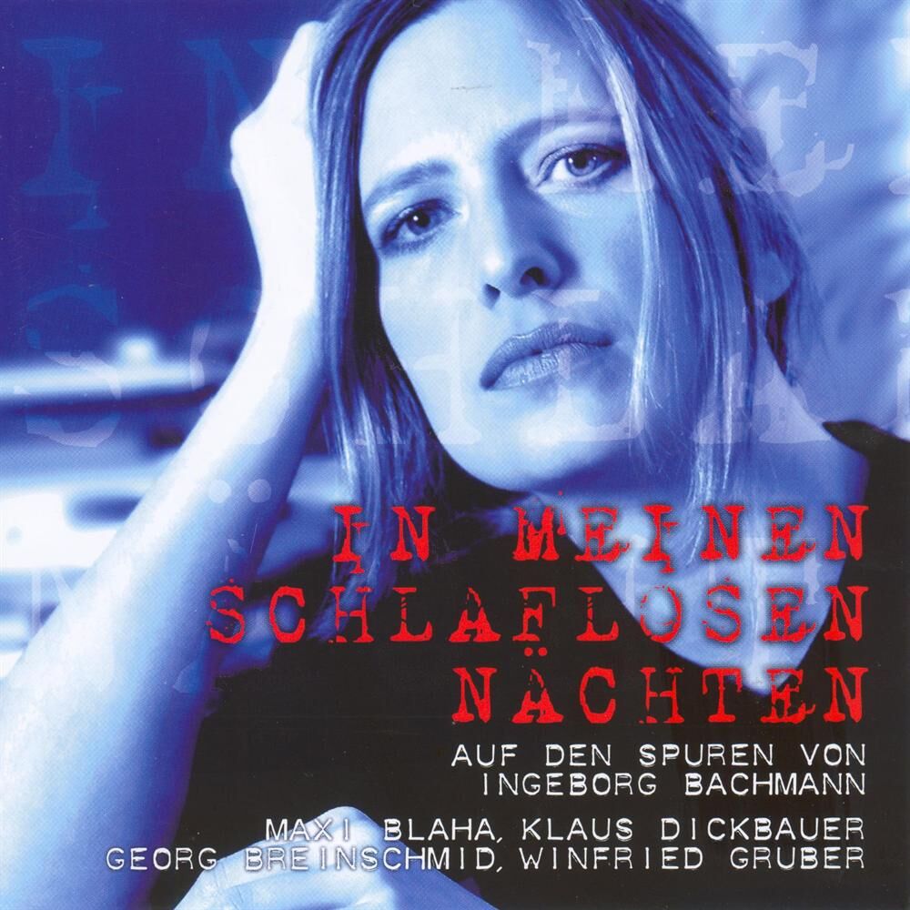 Picture of Brucknerhaus-Edition: In meinen schlaflosen Nächten - Auf den Spuren von Ingeborg Bachmann